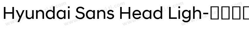 Hyundai Sans Head Ligh字体转换